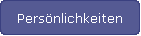 Pers�nlichkeiten